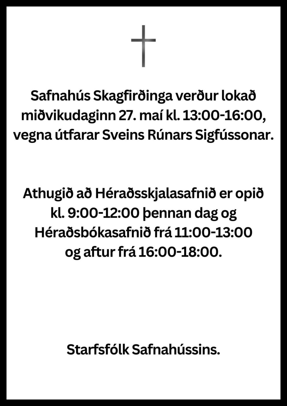 Útför Sveins Rúnars Sigfússonar