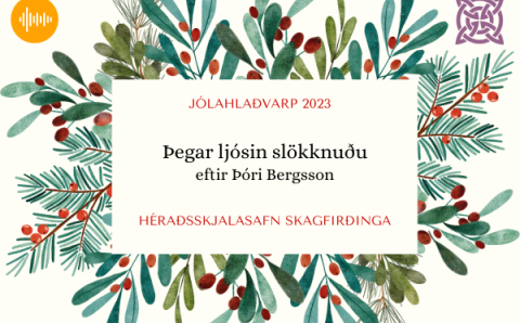 Jólahlaðvarp Héraðsskjalasafns Skagfirðinga 2023